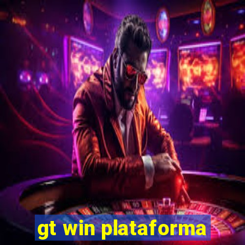 gt win plataforma